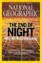 National Geographic Magazine cover feature on the perils of bad nighttime illumination.