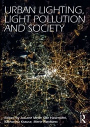 Urban Lighting, Light Pollution and Society